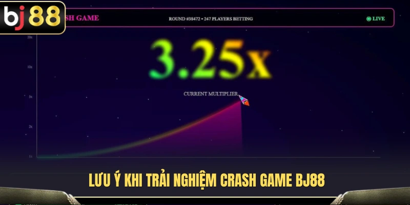 Những điều cần biết trước khi tham gia Crash Game 