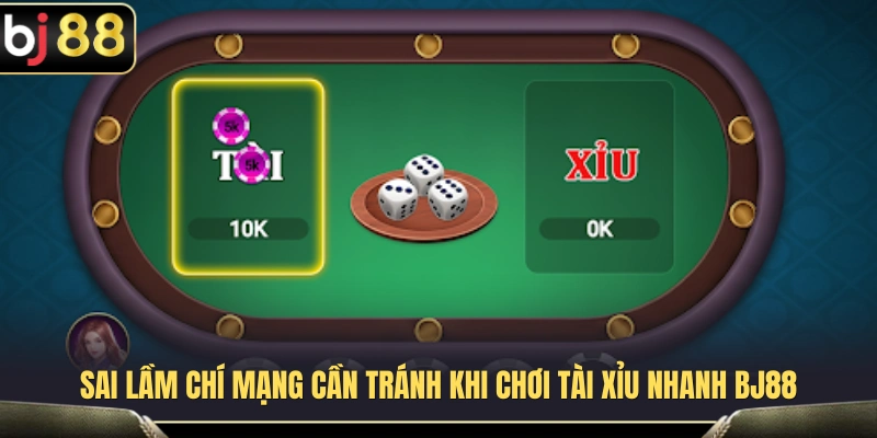 Lỗi phổ biến người chơi tài xỉu nhanh BJ88 thường mắc phải 