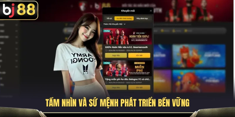 Về Chúng Tôi BJ88 4 Định hướng chiến lược và sứ mệnh dài hạn về chúng tôi BJ88